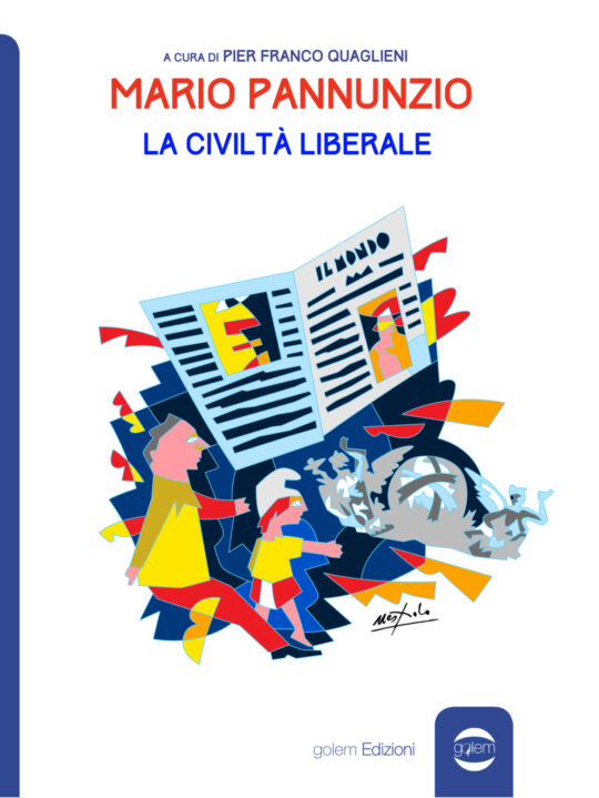 Mario Pannunzio: La civiltà liberale