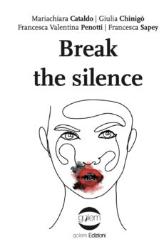 Break the silence