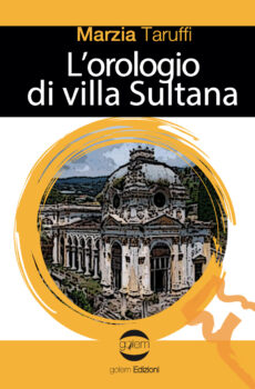L'orologio di villa Sultana