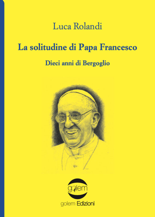 La solitudine di papa Francesco