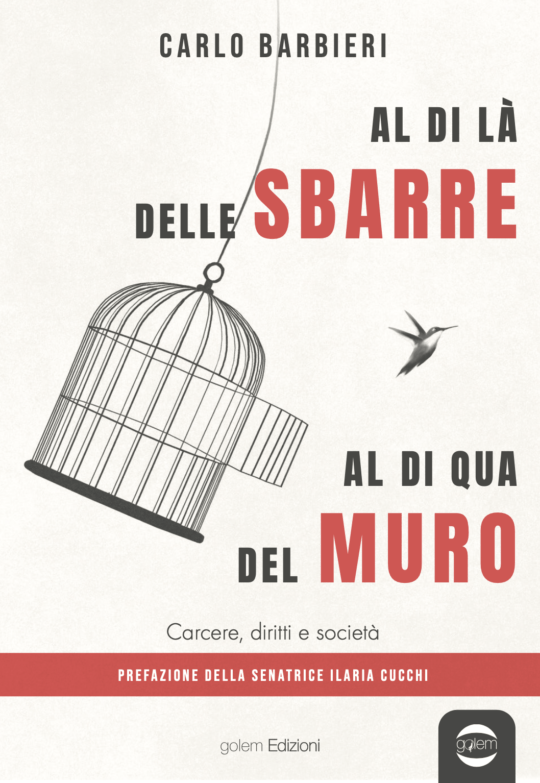 Al di là delle sbarre, al di qua del muro