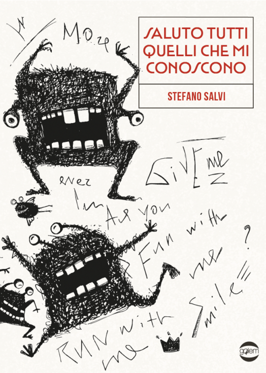 Saluto tutti quelli che mi conoscono